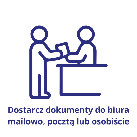Dostarcz dokumenty do biura mailowo, pocztą lub osobiście